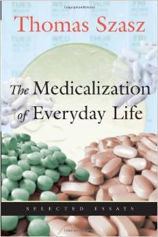 The Medicalization of Everyday Life