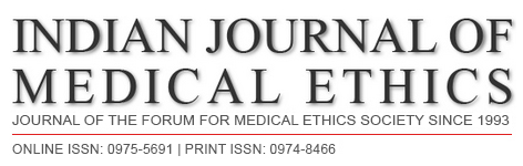 Indian J Medical Ethics